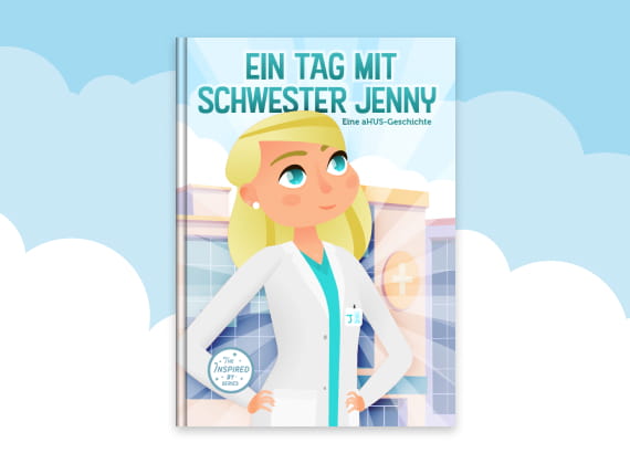 Kinderbuch "Ein Tag mit Schwester Jenny - eine aHUS-Geschichte"